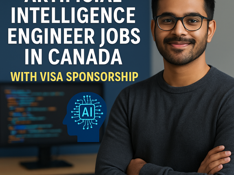 Artificial Intelligence Engineer Jobs in Canada with Visa Sponsorship