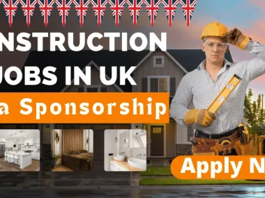 UK construction jobs visa sponsorship guide